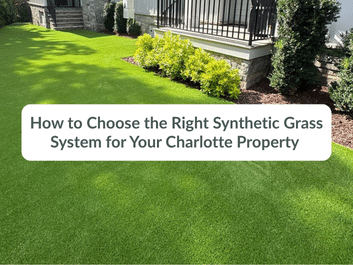 A neatly landscaped yard with synthetic grass, shrubs, and a house in the background. Text overlay reads: "How to Choose the Right Synthetic Grass System for Your Charlotte Property.