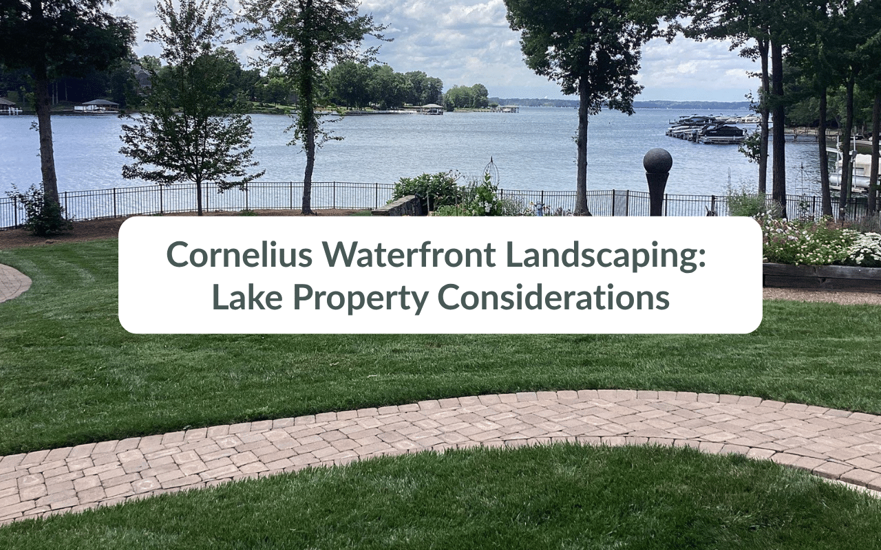 Lakeside property with manicured lawn, stone walkway, garden beds, trees, and a view of water with boats; text overlay discusses waterfront landscaping considerations.